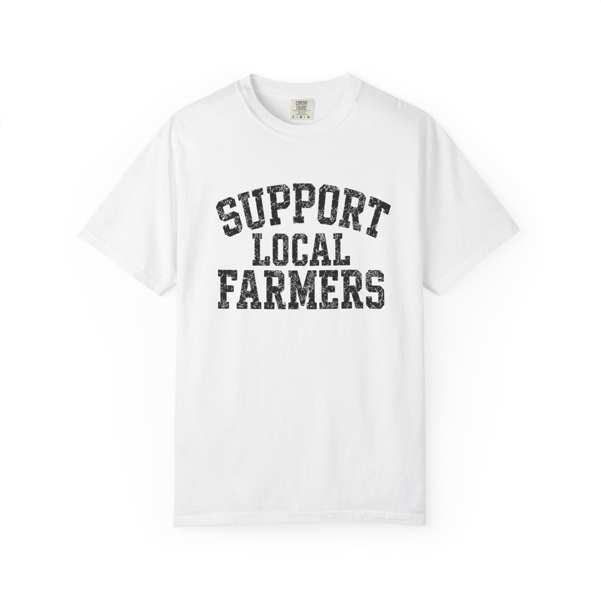 Support Local Farmers T-Shirt