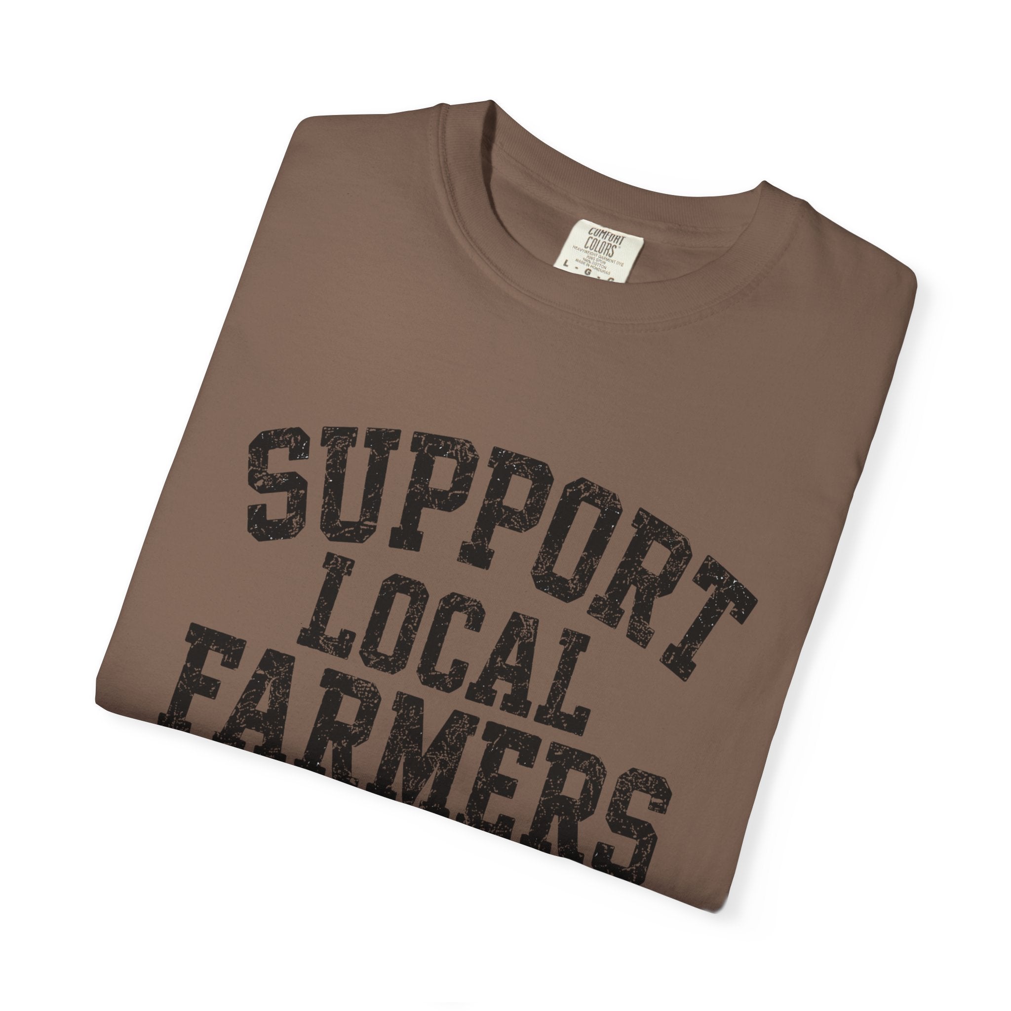 Support Local Farmers T-Shirt