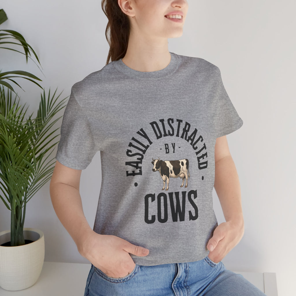 Easily Distracted by Cows T-Shirt