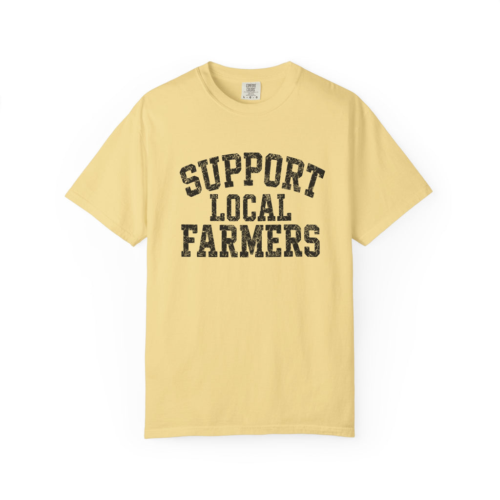Support Local Farmers T-Shirt