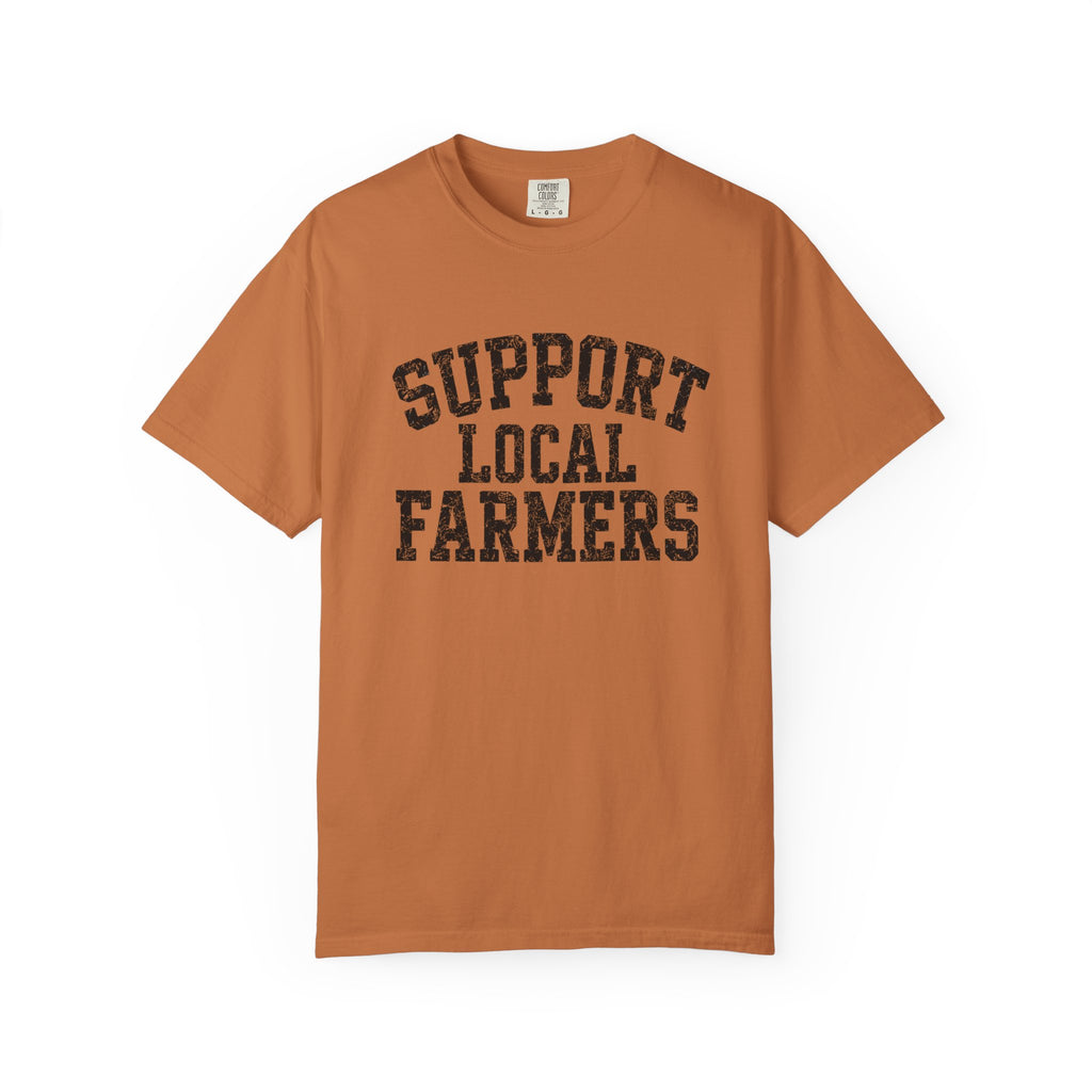 Support Local Farmers T-Shirt