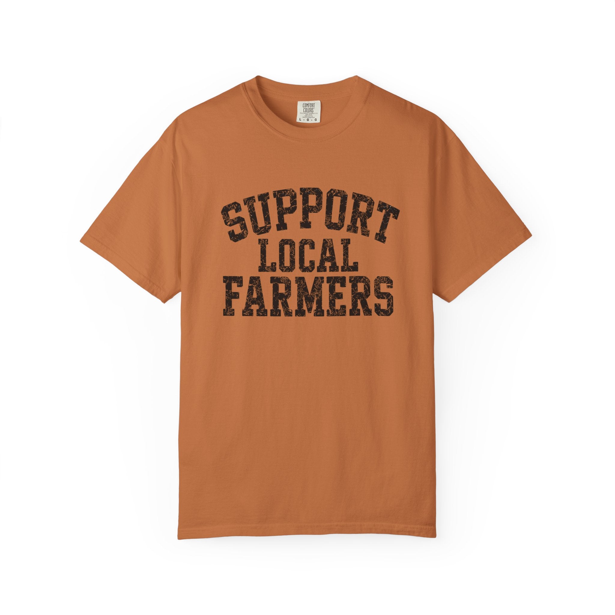 Support Local Farmers T-Shirt