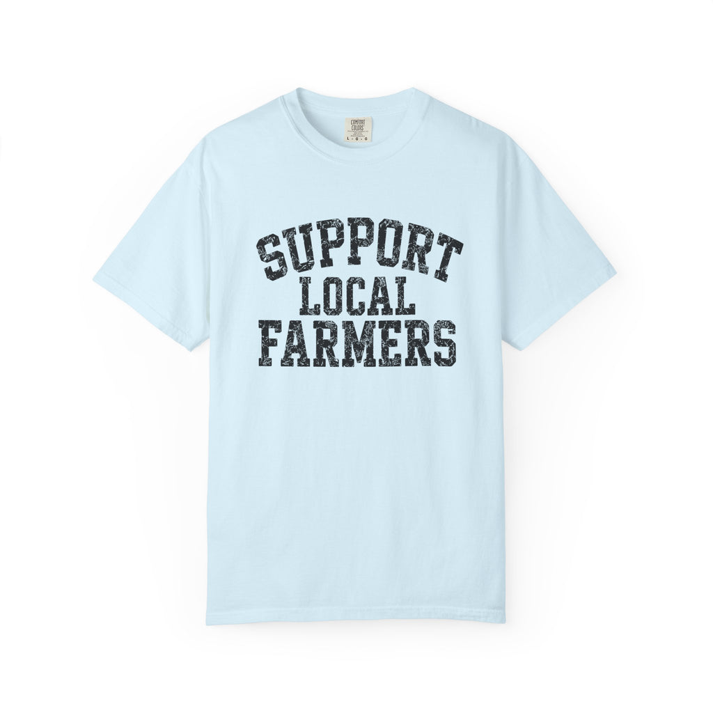 Support Local Farmers T-Shirt
